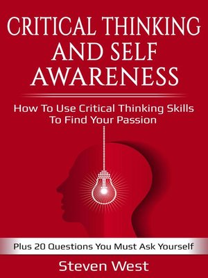 cover image of Critical Thinking and Self-Awareness